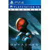 Detached [VR] PS4